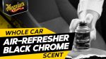 Khử mùi diệt khuẩn nội thất Meguiar's BLACK CHROME SCENT HƯƠNG NAM TÍNH G181302 71g